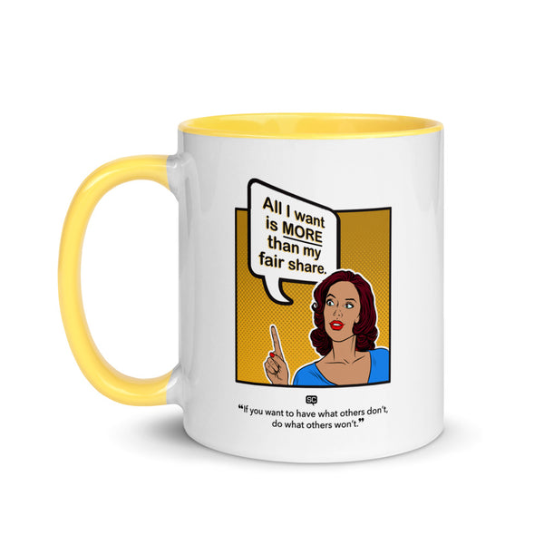 More Than My Fair Share Mug