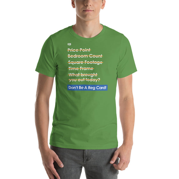 Don't Be A Reg Card Unisex T-Shirt