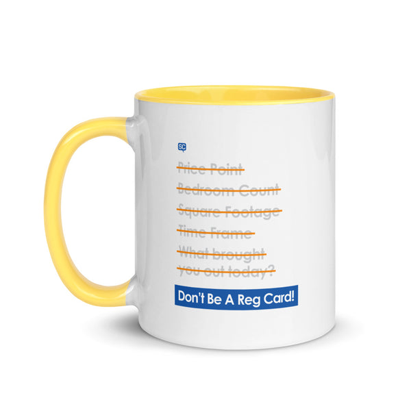 Don't Be a Reg Card Mug